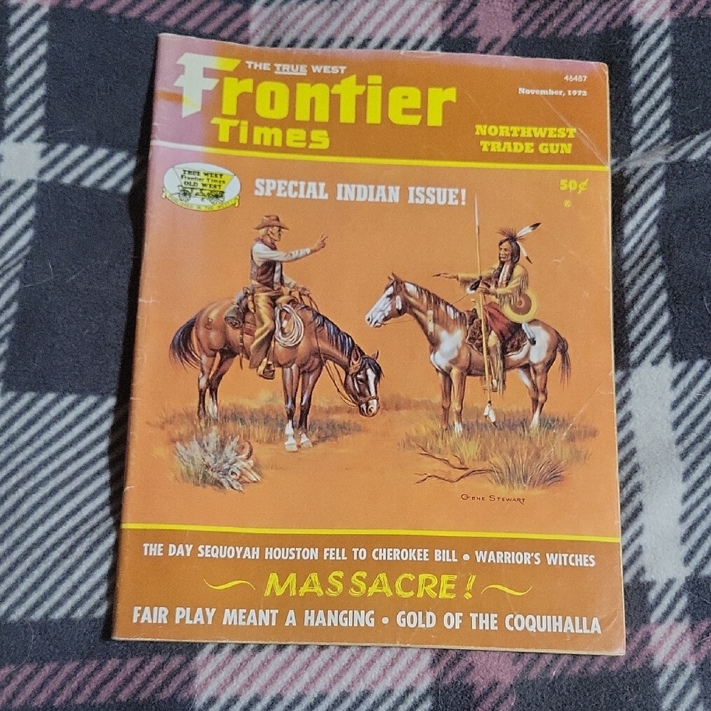 Frontier Times Magazine - Special Indian Issue~1972